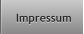 Impressum Impressum