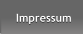 Impressum Impressum