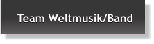 Team Weltmusik/Band Team Weltmusik/Band